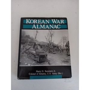 Korean War Almanac by Harry G. Summers Jr 1990, Hardcover Dust Jacket